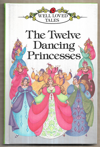 The Twelve Dancing Princesses