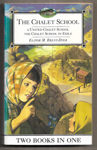 A United Chalet School and The Chalet School in Exile