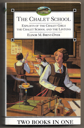 Exploits of the Chalet Girls and The Chalet School and the Lintons