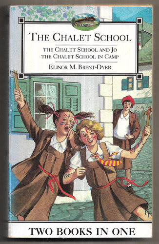 The Chalet School and Jo and The Chalet School in Camp