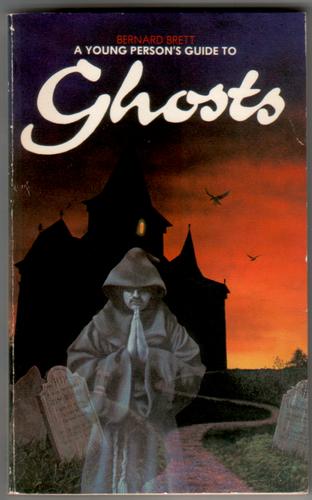 A Young Person's Guide to Ghosts