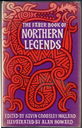CROSSLEY-HOLLAND, KEVIN - The Faber Book of Northern Legends