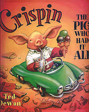 Crispin - The Pig who had it all