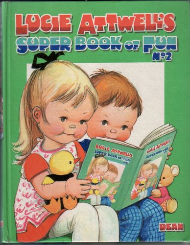 Lucie Attwell's Super Book of Fun No. 2