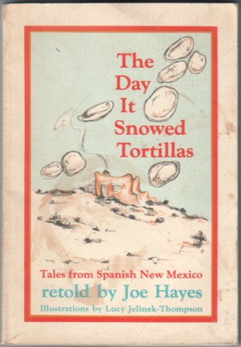 The Day it Snowed Tortillas