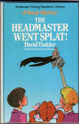 The Headmaster went Splat!