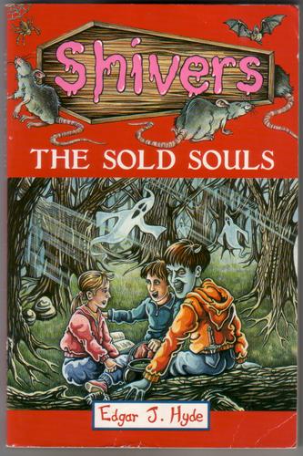 HYDE, EDGAR J. - The Sold Souls