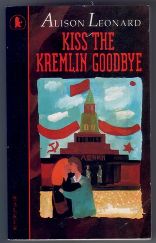 Kiss the Kremlin Goodbye