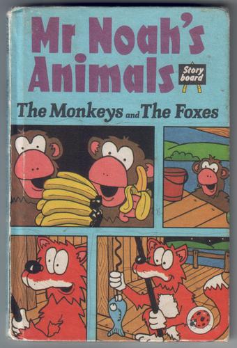 Mr Noah's Animals: The Monkeys and the Foxes