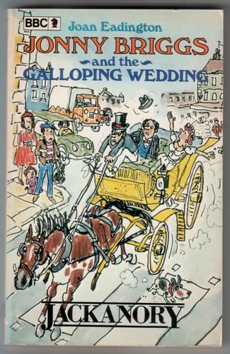 Jonny Briggs and the Galloping Wedding