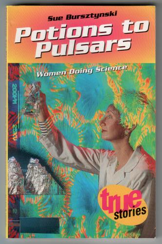 Potions to Pulsars: Women Doing Science