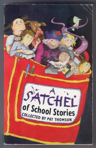 A Satchel of School Stories