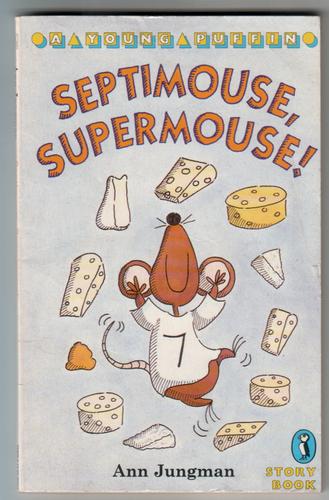 Septimouse, Supermouse!