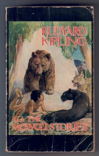 KIPLING, RUDYARD - All the Mowgli Stories