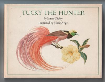 DICKEY, JAMES - Tucky the Hunter