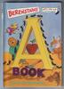 The A Book by Stan Berenstain and Jan,