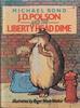 J. D. Polson and the Liberty Head Dime by Michael Bond