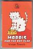 Morris and the cat flap by Vivian French