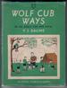 Wolf Cub Ways by Y. S. Baume