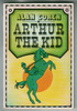 Arthur the Kid by Alan Coren