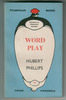 Word Play by Hubert Phillips