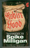 Robin Hood according to Spike Milligan by Spike Milligan