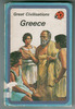 Great Civilisations: Greece by Clarence Greig
