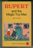 Rupert and the Magic Toy Man by Mary Tourtel