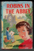 Robins in the Abbey by Elsie Jeanette Oxenham