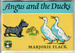 Angus and the Ducks by Marjorie Flack