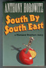 South By South East by Anthony Horowitz