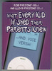 What every kid wished their parents knew by Rob Parsons and Lloyd Parsons