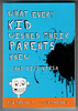 What every kid wished their parents knew by Rob Parsons and Lloyd Parsons