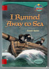 I Runned Away to Sea by Susan Gates