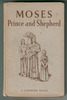 Moses - Prince and Shepherd by Lucy Diamond