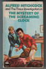 The Mystery of the Screaming Clock by Robert Arthur