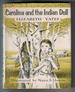 Carolina and the Indian Doll by Elizabeth Yates