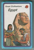 Great Civilisations: Egypt by E. J. Shaw