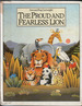 The Proud and Fearless Lion by Ann Cartwright