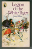 Legion of the White Tiger by James Watson
