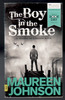 The Boy in the Smoke by Maureen Johnson