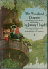 The Woodland Gospels According to Captain Beaky and his Band by Jeremy Lloyd