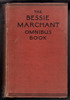 The Bessie Marchant Omnibus Book by Bessie Marchant