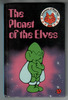 The Planet of The Elves by Peter Longden