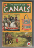 The Story of Our Canals by Carolyn Hutchings