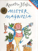 Mister Magnolia and Angelica Sprocket's Pockets by Quentin Blake