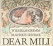Dear Mili by Wilhelm Grimm