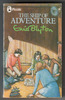 The Ship of Adventure by Enid Blyton