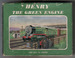 Henry the Green Engine by Rev Wilbert Awdry