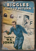 Biggles fails to Return by W. E. Johns